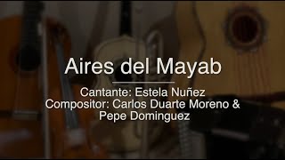 Aires del Mayab - Puro Mariachi Karaoke - Estela Nuñez - Tono Hombre