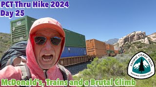 Day 25 | McDonald’s Trains and a Brutal Climb to End the Day | Pacific Crest Trail 2024 ThruHike