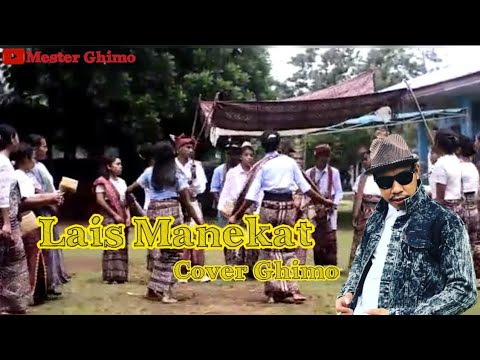 LAIS MANEKAT - COVER BY MESTER GHIMO