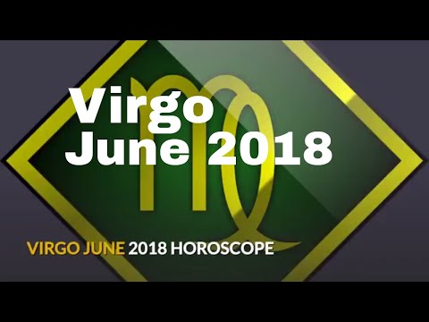 Virgo June 2018 Horoscope | Kanya Rashi June 2018 Horoscope (Moon Sign) Lucky Numbers, Lucky Days.