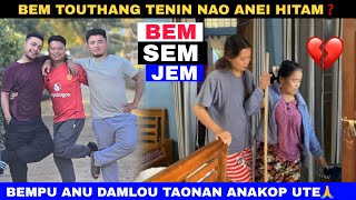 Download Lagu Bem Touthang Tenin Nao Anei hitam❓Finally Bem//Sem//Jem Kahung kisuto kit Taove 😍 MP3