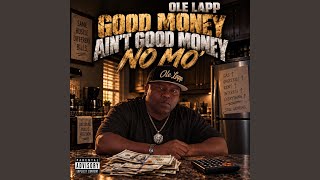 Good Money Ain't Good Money No Mo