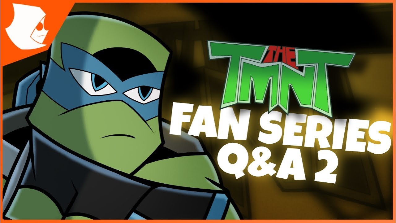 THE TMNT FAN FILM / SERIES Q&A PART 2 | Watch Until The End! [FAN ART SHOWCASE!]