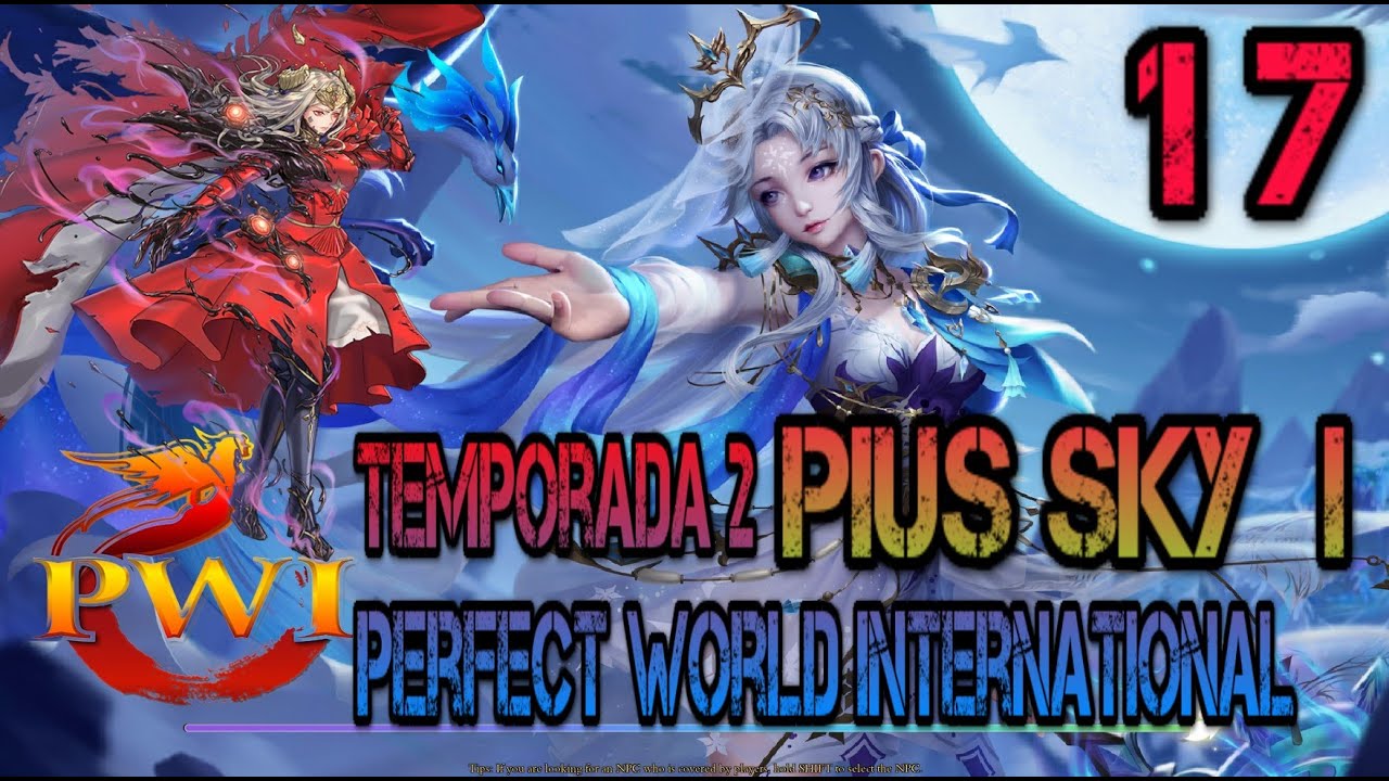❤️‍🔥​​Perfect World International (PC) l Temporada 2 l 2023  Pius Sky I Parte #1