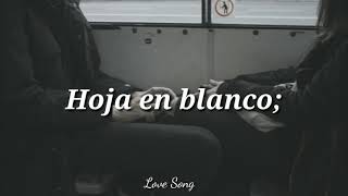 Hoja en blanco ; Nico Valdi, Wilfran Castillo, Jaz.  Letra❤️