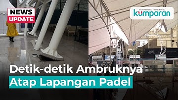 Kronologi Atap Lapangan Padel di Meruya Ambruk