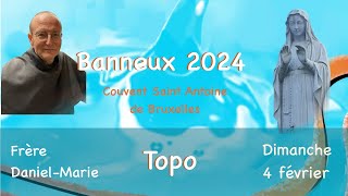 Enseignement du frère Daniel-Marie - Banneux 2024 - 04 février 2024