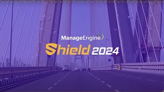 ManageEngine Shield Seminar 2024 News