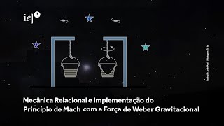 Mecânica Relacional e Implementação do Princípio de Mach com a Força de Weber Gravitacional