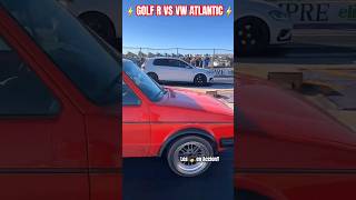 Volkswagen Golf R Stage 3 Contra Volkswagen Atlantic All Motor En Chihuahua 🇲🇽🏁🚦 #Racing #Tonyaraujo