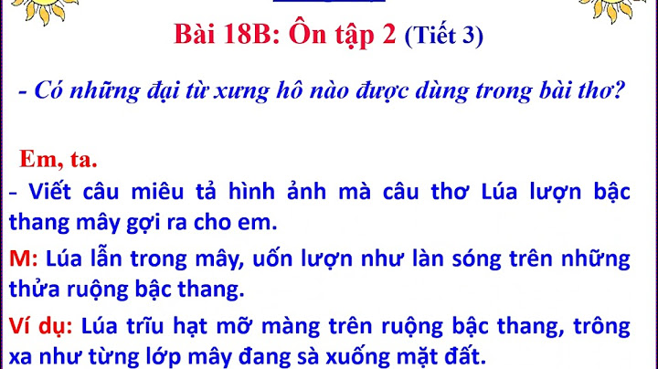 Tiếng việt lớp 3 bài 18b ôn tập 2