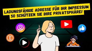 Ladungsfähige Adresse für Ihr Impressum: So schützen Sie Ihre Privatsphäre!