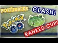 CLASH OF THE POKÉTUBERS RANKED PVP POKEMONGO