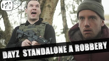 DayZ Standalone Robbery