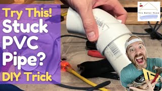 🍒 Stuck PVC Pipe?➔ Here's an Easy & Quick Solution!