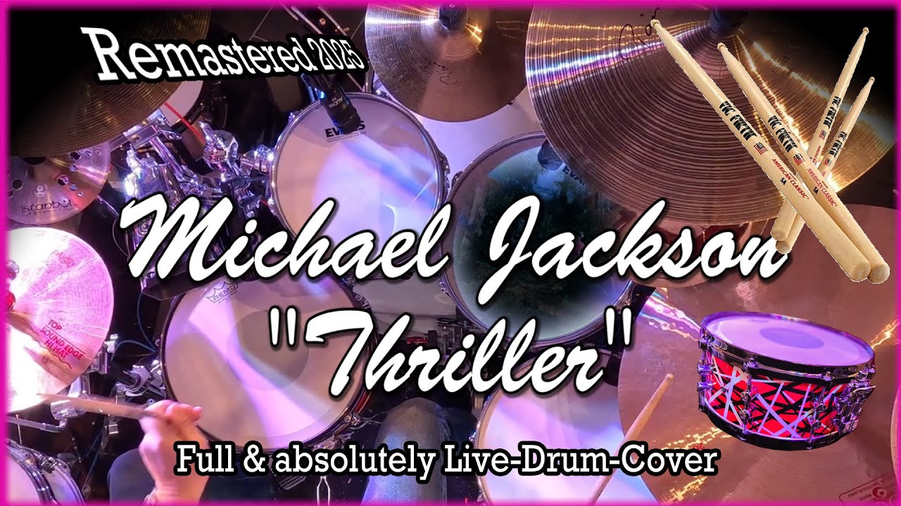 “Thriller – Live Drum Cover | Michael Jackson | With Original Video Integrated” |HD Remastered 2026