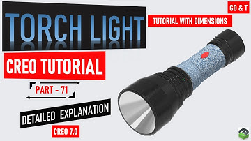 " TORCH LIGHT " in Creo, Full tutorial video with detailed explanation.