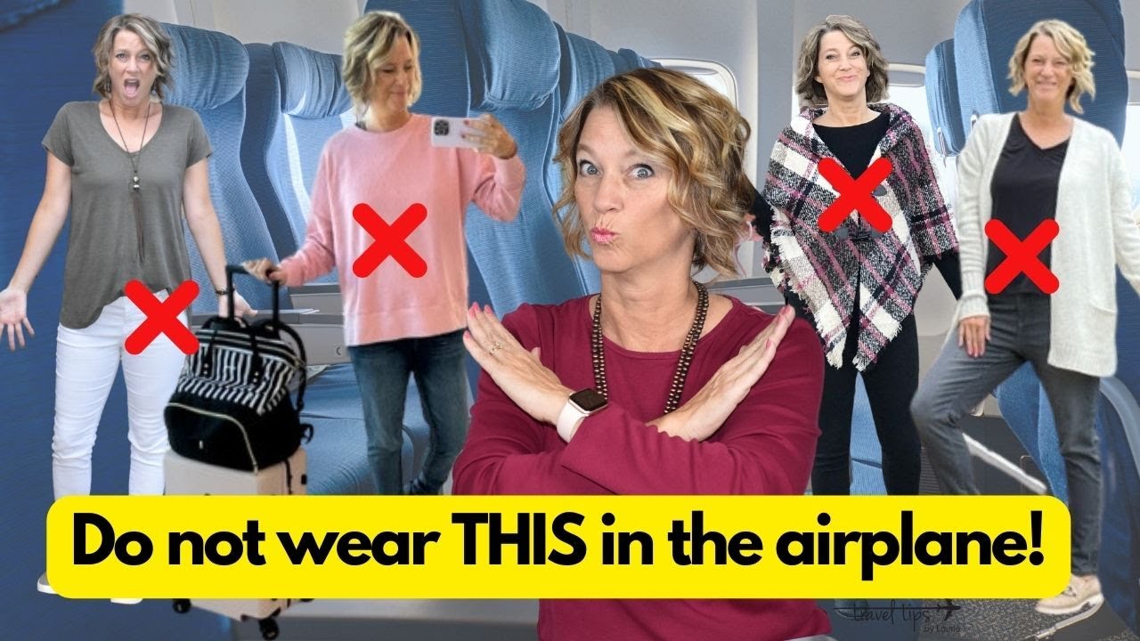 Travel Outfits to NOT Wear in the Airplane 
