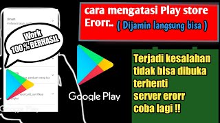 cara mengatasi play store tidak bisa dibuka di android 2023