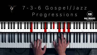 Piano By Ear 7-3-6 Gospel Jazz Progressions Max Emanuel