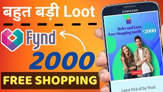 fynd ₹2000 free Shopping Offer 2022 !! fynd app free Shopping Offer !! Limited Loot Offer...😎 screenshot 2