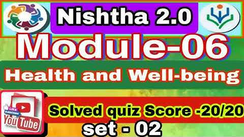 Health and well - being | nishtha module 6 quiz answer Nishtha 2.0