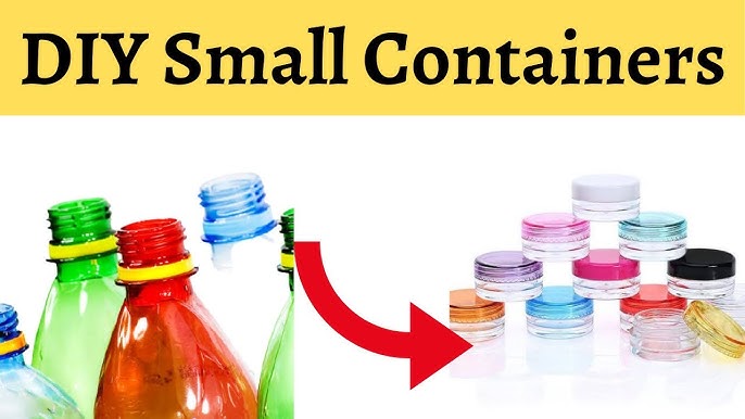 how to make small containers without bottle cap