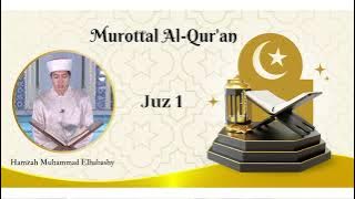 Juz 1 - Qari Hamzah Elhabashy