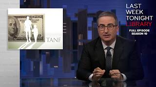 S10 E4: Randy McNally & TANF: Last Week Tonight with John Oliver