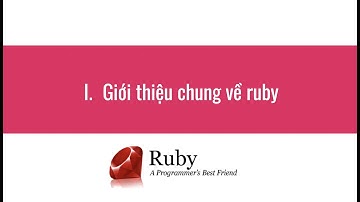 Lập trình ruby - học ruby cơ bản - bài 1(Đã có danh sách mới - học ruby 2022 tại kênh)