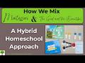 How We Mix Montessori and The Good and the Beautiful