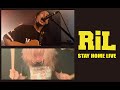【RiL】"LiveClip" #STAYHOMELIVE