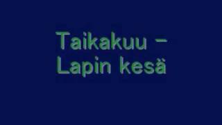 Taikakuu - Lapin kesä chords