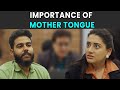 Importance of mother tongue  rohit r gaba