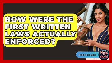 How Were The First Written Laws Actually Enforced? - Firsts of the World