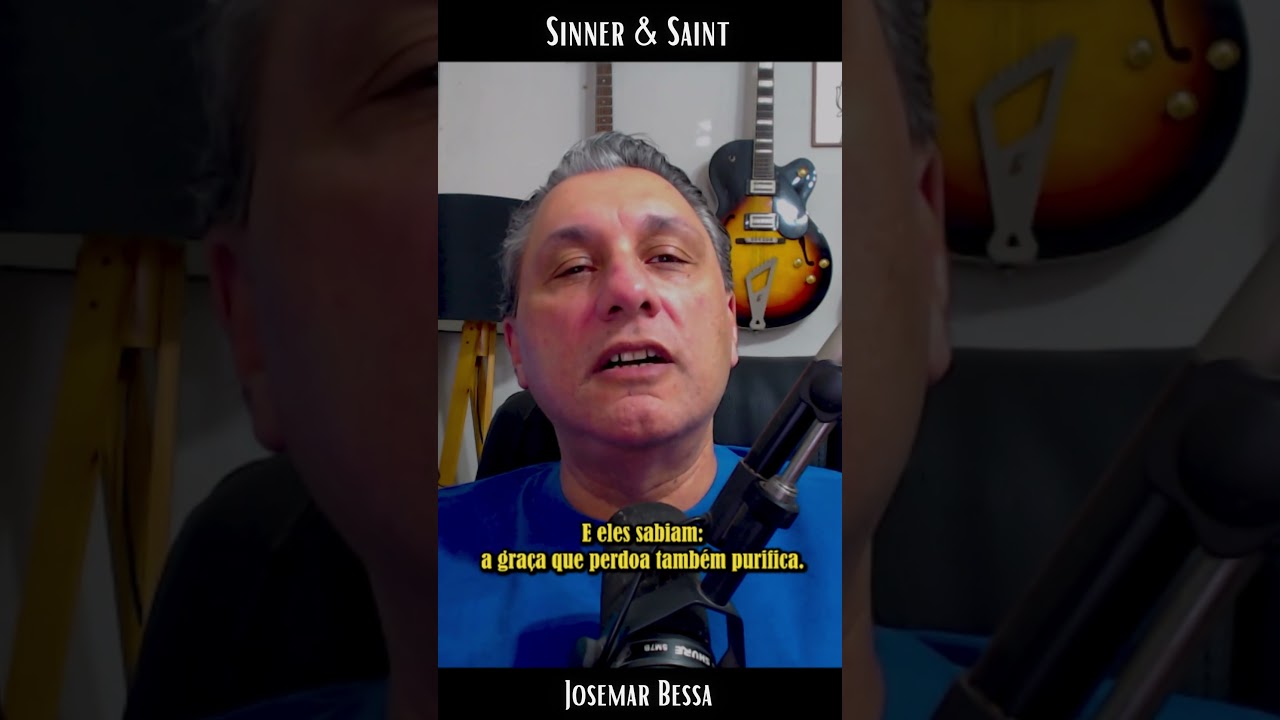 Renomeando teus pecados | Sinner & Saint - Josemar Bessa #reflexão #vida #fe