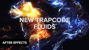 First Look: New Trapcode Fluid Physics (Trapcode Particular & Trapcode Form)