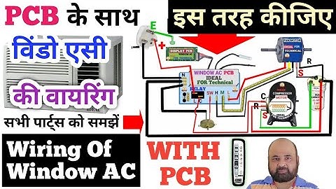 Window AC Connection With PCB ! Wiring Of Window AC ! Window AC Wiring With Dual Capacitor