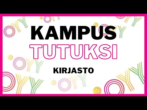 Kampus tutuksi: kirjastopalvelut