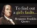 Ingenious Benjamin Franklin Quotes | Quotes, Aphorisms and Words of Wisdom