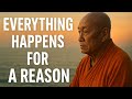 Everything Happens for a Reason | Buddhist Wisdom for Life Mp3 Song