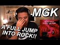 MGK - BLOODY VALENTINE REACTON!! | DOES THE ROCK GENRE WORK??