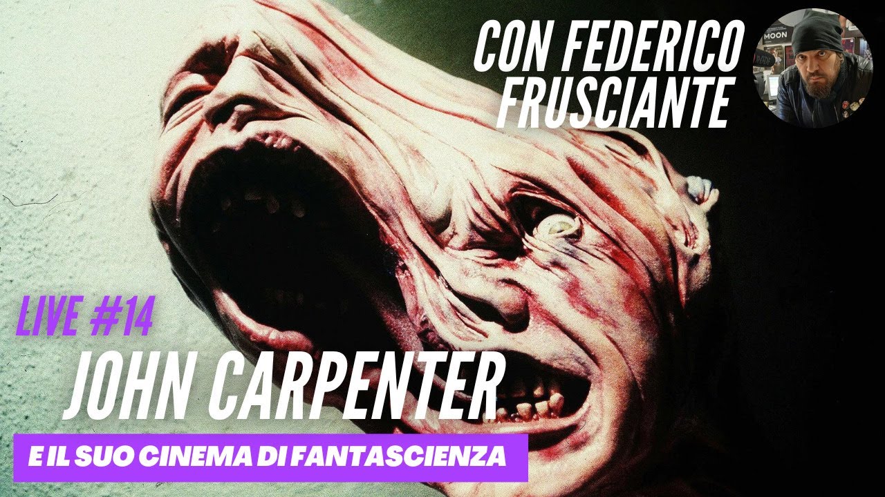Live #14: La fantascienza di Carpenter con Federico Frusciante
