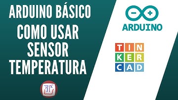 Como usar sensor de temperatura controlado pelo Arduino no Tinkercad