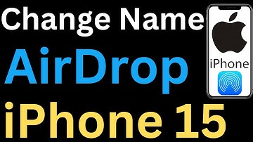 How to Change AirDrop Name on iPhone 15 - Easy to Follow
