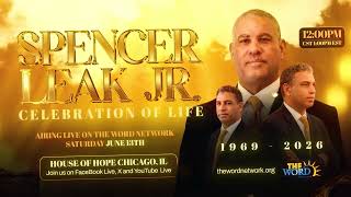 Spencer Leak Jr.  Celebration of Life on The Word Network