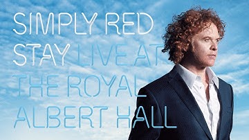 Simply Red - Live at the Royal Albert Hall
