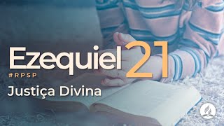 Ezequiel 21 | Reavivadospsp | Pastor Adolfo Suárez