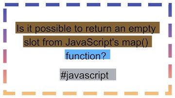 Is it possible to return an empty slot from JavaScript