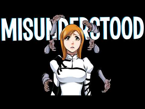 Nobody Understands Orihime Inoue